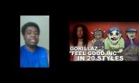 Reaction to Feel Good Inc in 20 Styles WITH VIDEO