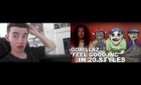 Reaction to Feel Good Inc in 20 Styles WITH VIDEO 2