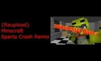 Sparta Crash Remix Duoparison