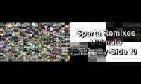 Sparta Remixes Ultimate Side-By-Side 10-parison (ULTRA LOUD!)