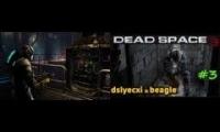 Dead Space 3 with Beagle and Dslyecxi (Part 3)