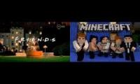 Friends minecraft parody comparsion