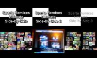 Sparta Remixes Ultimate Side-By-Side SixParison