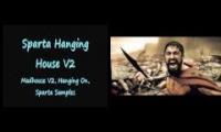 Mashup (Sparta Hanging On X Madhouse V4 my version)