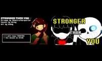 Stronger than You Parody- Undertale- Sans and Chara Duet