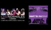 Next to Normal & Casi Normales