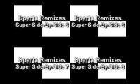 Sparta Remixes Super Side-By-Side Part 2