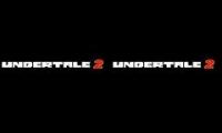 Undertale 2 OFFICIAL TRAILER