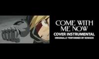 Transmutayshun FMA:B AMV x Come With Me Now (Cover Instrumental)
