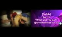 (What Did You Stop It) SML vs MLP Sparta Remix Duoparison (Madhouse Zozey Edition)