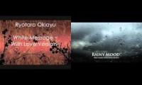 White Message With Rain (Ryotaro Okiayu x Rainymood)