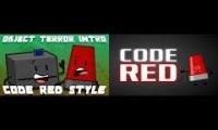 Code red intro and object terror intro :D