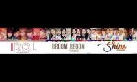 Idol-Boom Boom- Shine Mashup