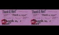 thank you next next next