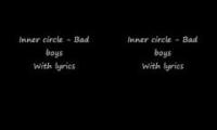 Inner circle - bad boys