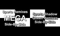 Sparta Remixes Mega Side-By-Side (Shadow Queen quadparison added)