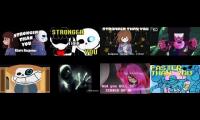 The Ultimate Stronger Than You Mashup: Chara, Sans, Frisk, Garnet, YTP, Gaster, Bete, Sonic