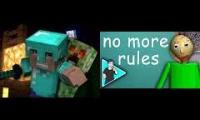 “No More Revenge” a Minecraft Baldi mashup.