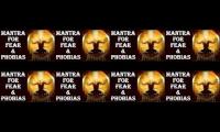 MANTRA FOR FEAR AND PHOBIAS