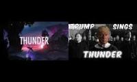 (MASHUP) - Thunder (Original + Parody) - Imagine Dragons & Donald Trump