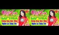 Nhạc xuân remix 2021 x 2