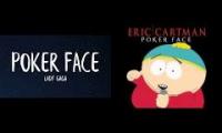 poker face cartman lady gaga simultaneously
