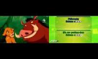 "Hakuna Matata". Sung by Simba, Timon and Pumbaa