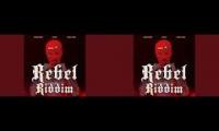 Rebel riddim mashup!!!!