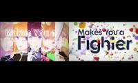 Makes You a Fighter (Group Ver)