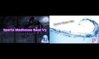 Sparta Madhouse V3 - Water Remix (Fixed)