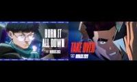 Thumbnail of Burn it all down/Takover mashup