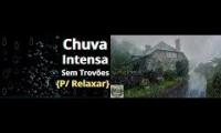 Magnifico Barulho De Chuva Intensa - Som De Chuva Para Dormir (Sem Trovões - 30min)