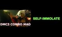 Dante Combo MAD with Self-Immolate