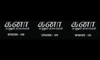 Kana Kaanum Kaalangal