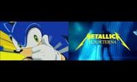 Thumbnail of Sonic X Metallica Mashup