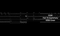 Thumbnail of Fish Tits Supremacy - FΛDE x sheffield² x TheDuccinator (hold mid for ~.6)