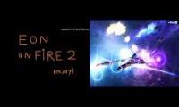 Thumbnail of Who Wins? My EON - On Fire 2, versus. Jalin bells EON - On Fire 2