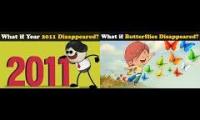 Thumbnail of What If Year 2011 Disappeared + Butterflies