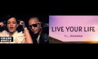 Thumbnail of Live Your Life Rihanna Mashup Live Your Life Rihanna In Movie In Live Your Life Rihanna Mashup In On